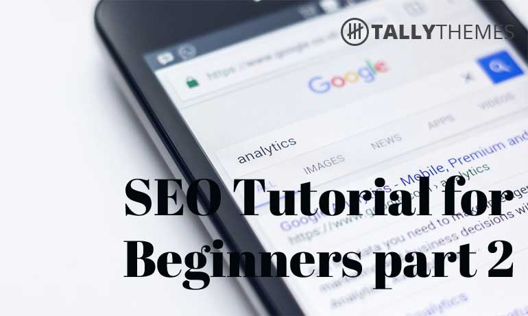 SEO Tutorial for Beginners part 2